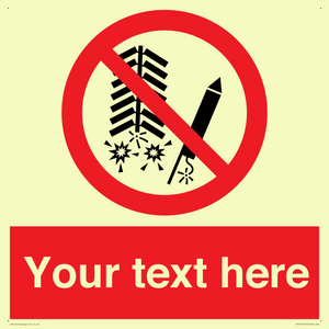 Custom prohibition Do not set off fireworks